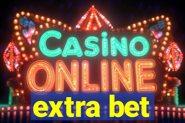 extra bet